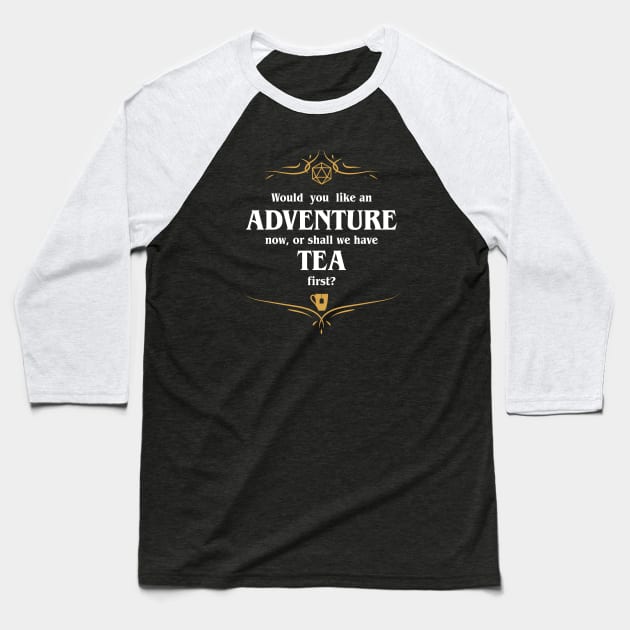 Adventure or Tea Dungeons Crawler and Dragons Slayer Baseball T-Shirt by pixeptional